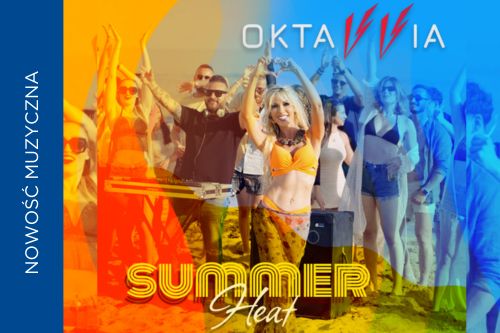 Oktavvia Summer Heat